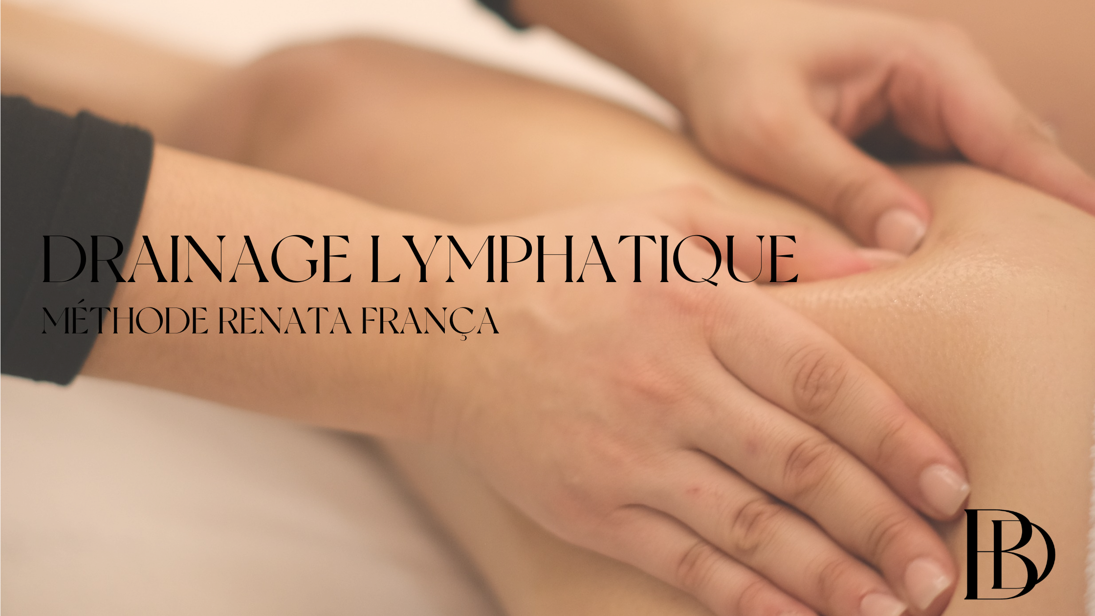 Drainage lymphatique Renata frança Bordeaux Drainage lymphatique Renata frança Bordeaux